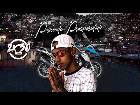 Mc Nego Elias - Passo de Prosperidade (2k30Filmes)