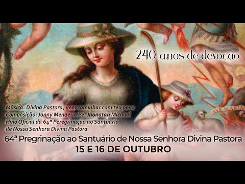 Jonny Mendes e Pe. Jhonathan Michael - Divina Pastora, Vem Caminhar Com Teu Povo (Clipe Oficial)