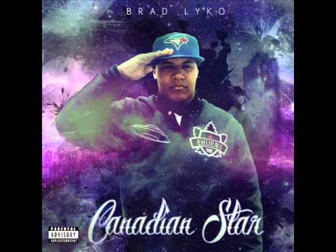01 - Brad Lyko Feat. Diellah - O Canada ( Started From The Bottom Remix )