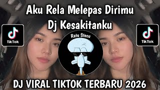 Download lagu DJ KESAKITANKU - AKU RELA MELEPAS DIRIMU || SOUND KANE VIRAL TIKTOK TERBARU 2026 mp3