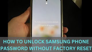How to Unlock Samsung Phone Password without Factory Reset (7 Free Ways)