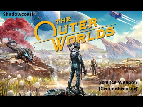 The Outer Worlds: How to find science weapon on Groundbreaker