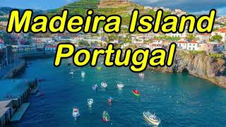 MADEIRA ISLANDS ; THE JEWEL OF THE ATLANTIC PORTUGAL