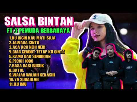 KU INGIN KAU MATI SAJA - SALSA BINTAN 🎶 3 PEMUDA BERBAHAYA