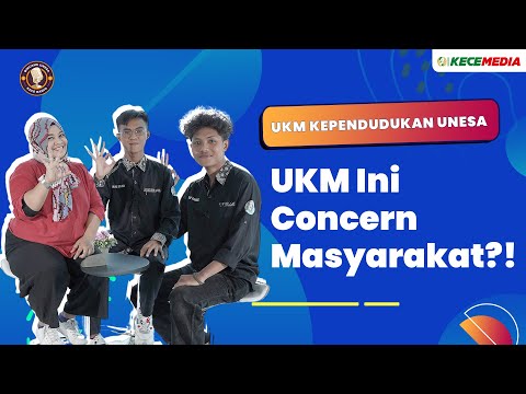 UKM Kependudukan Unesa - UKM Ini Concern Masyarakat?! | Bincang Unesa Spesial UKM