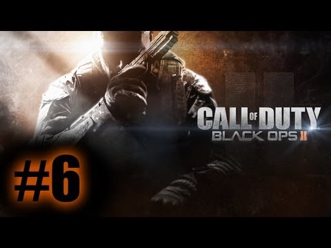 CALL OF DUTY BLACK OPS 2 WALKTHROUGH PART 6 LET'S PLAY GAMEPLAY WITHOUT COMMENTARY