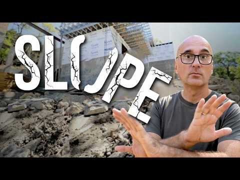 Building on a Slope? Avoid These EXPENSIVE Mistakes