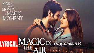 Magic In The Air Ringtone - Jacqueline Fernandez Ft Kartik Aaryan