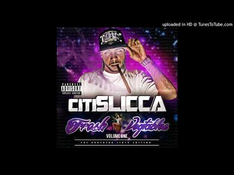 CitiSlicca 'Stuntin'