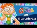 Turminha Da Graça Fã De Carteirinha