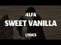 4LFA SWEET VANILLA LYRICS