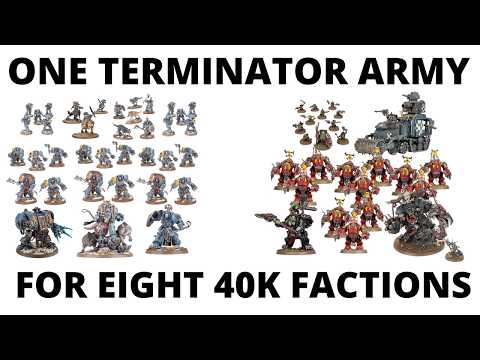 Building a TERMINATOR ARMY for Eight Warhammer 40K Factions