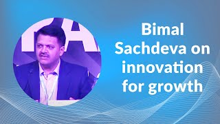Bimal Sachdeva on innovation for growth  image