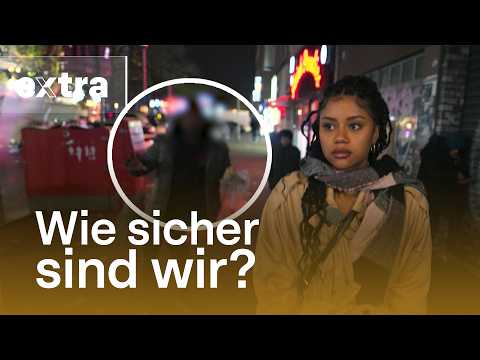 Nachts allein nach Hause: So unsicher fühlen sich Frauen in Deutschland | EXTRA - Das Magazin