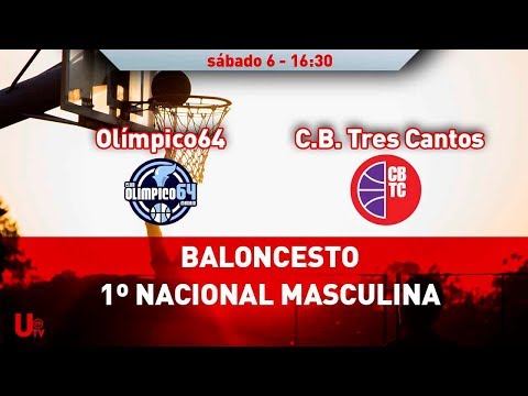 BALONCESTO - Olímpico64 VS C.B. Tres Cantos - 1ª Nacional Masculina
