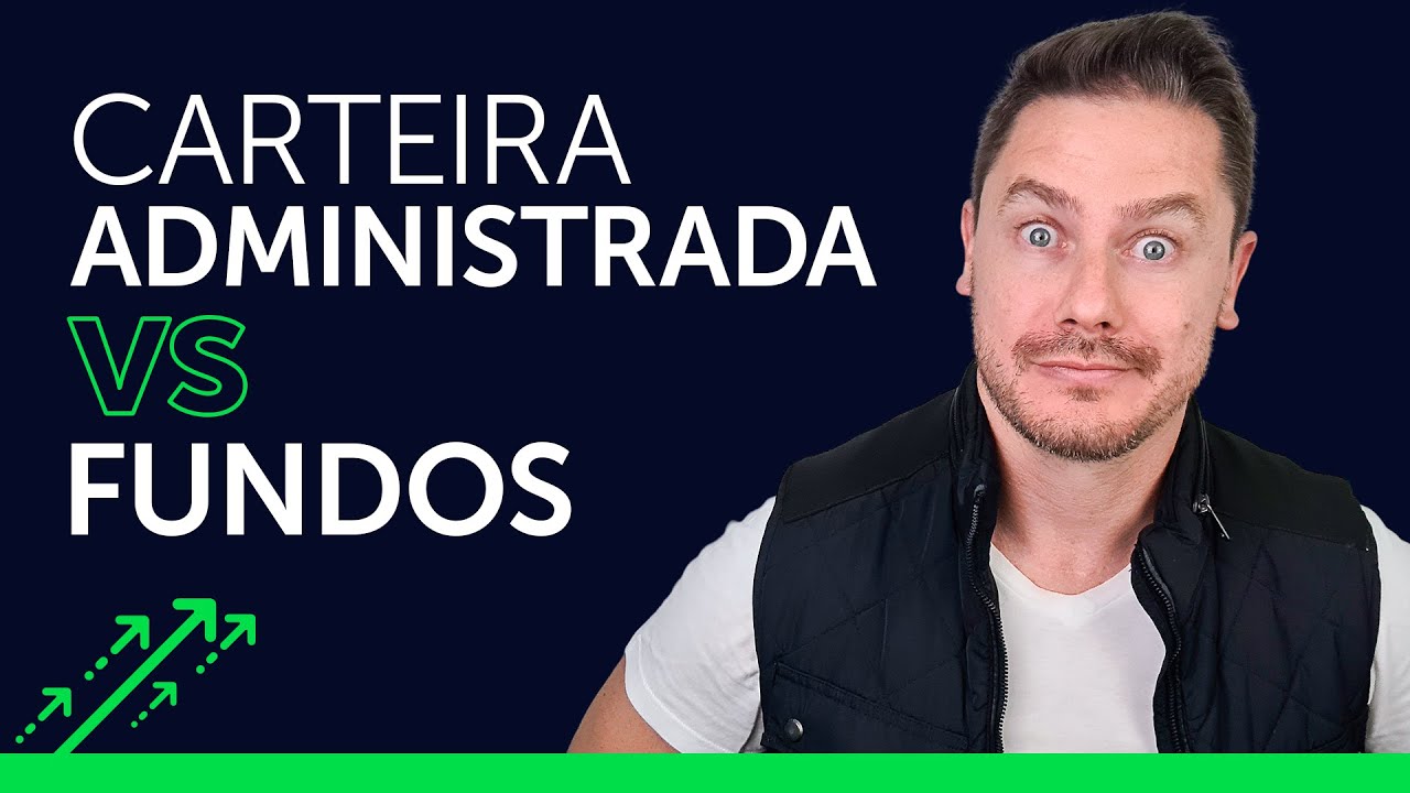 ENTENDA A DIFERENÇA entre Carteira Administrada X Fundo de investimento!