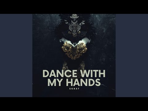 Dance With My Hands