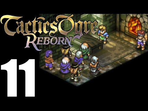 Tactics Ogre Reborn Pt11 Ch3 - Brigantys Castle! [Chaos Route]