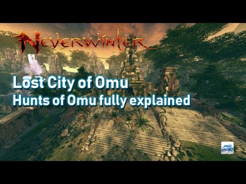 Neverwinter: Hunts of Omu fully explained - Lost City of Omu