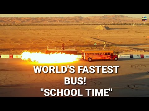 WORLD'S FASTEST BUS - JET POWERED BUS "SCHOOL TIME" 367MPH/590KPH
