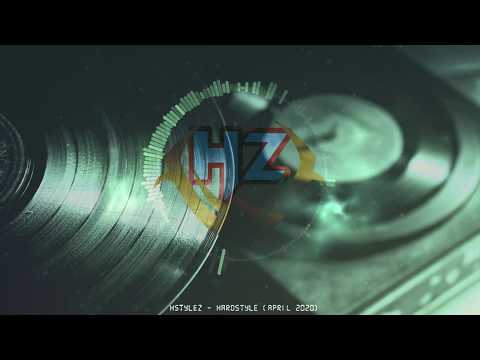 HstyleZ - Hardstyle (April 2020)
