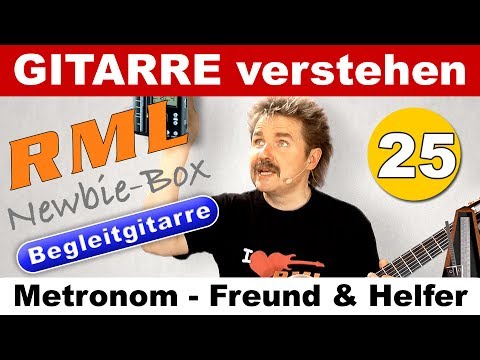 RML Newbie-Box Begleitgitarre 25 - Das Metronom, dein Freund und Helfer!