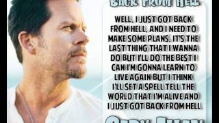 [On Screen Lyrics] Gary Allan - I Just Got Back From Hell