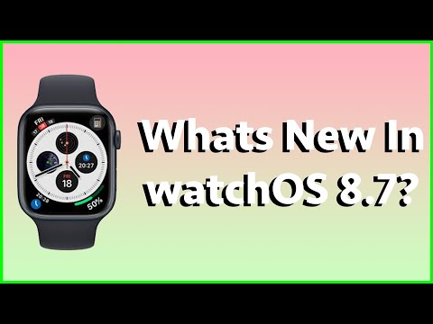 Whats New In watchOS 8 7??? Apple Watch Update