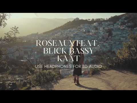 8D AUDIO | Roseaux - Kaät (feat. Blick Bassy)