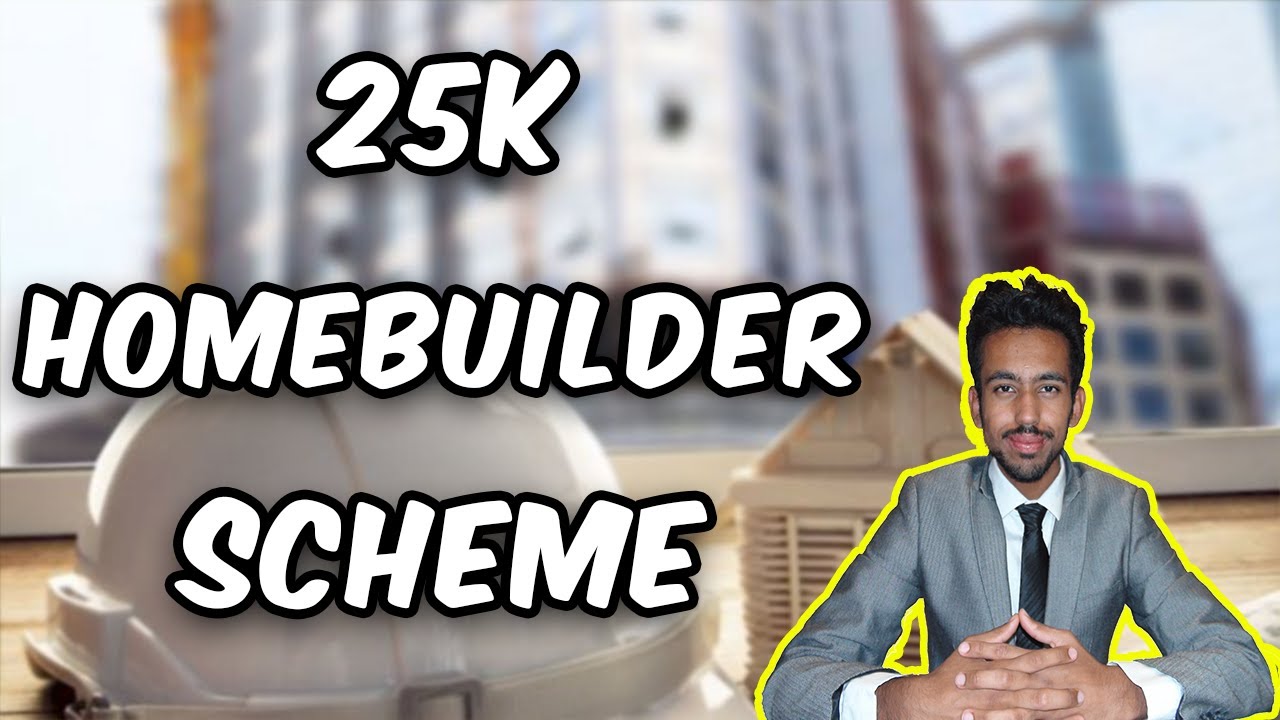 Home Builder Grant Explained 2020
