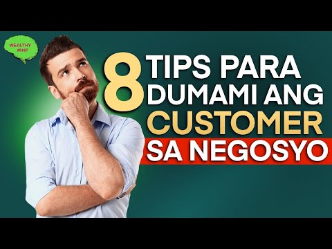8 Tips Para Dumami Ang Customer Sa Negosyo