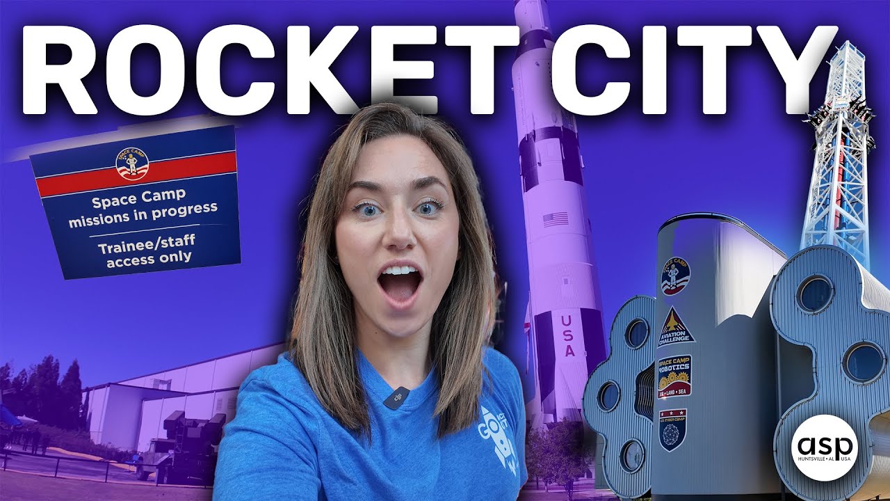 Space Camp in Rocket City, U.S.A. - What's So Smart