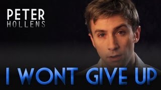 I Won't Give Up - Jason Mraz - Peter Hollens