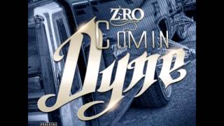 Z-Ro - Comin Dyne (New 2014)