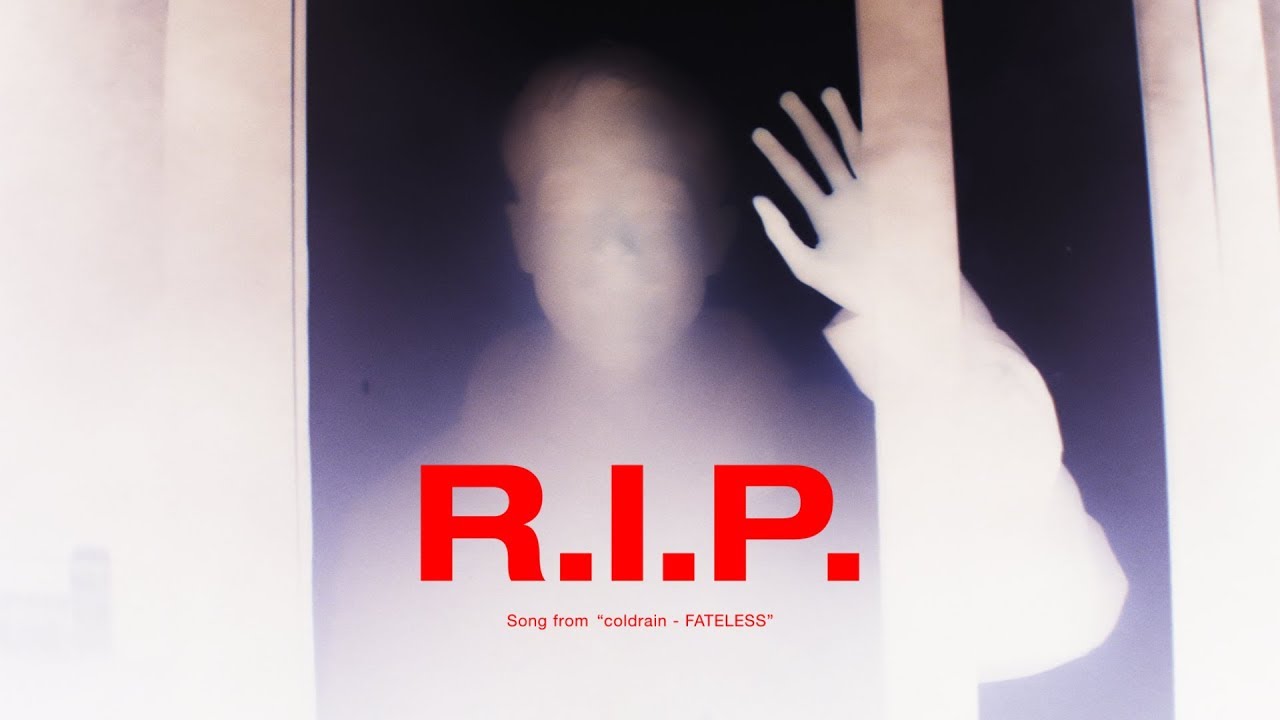 Coldrain — R.I.P.