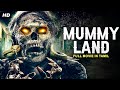 MUMMY LAND Tamil Dubbed Hollywood Movies Full Movie HD Hollywood Horror Movies In Tamil