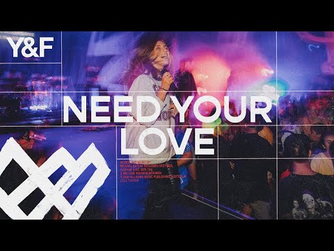 Need Your Love (Live) - Hillsong Young & Free