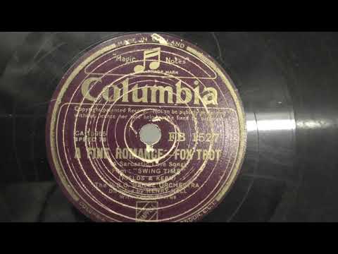 Henry Hall B.B.C. Dance Orchestra: A fine romance. (1936).