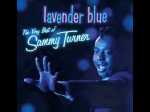 Lavender Blue  -  Sammy Turner 1959