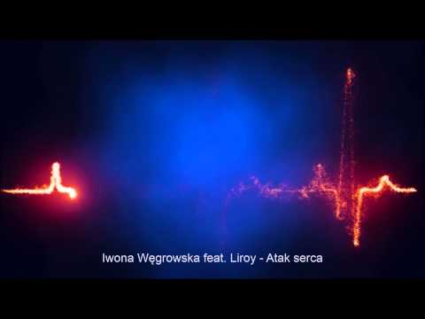 Iwona Węgrowska feat. Liroy - Atak serca (Official audio)