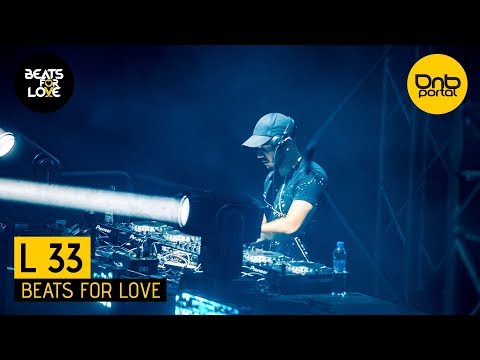 L 33 - Beats for Love 2018 | Drum and Bass