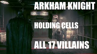 Arkham Knight: All Captured Villains ( Including S