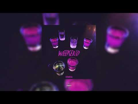 ENEN - WEEKEND