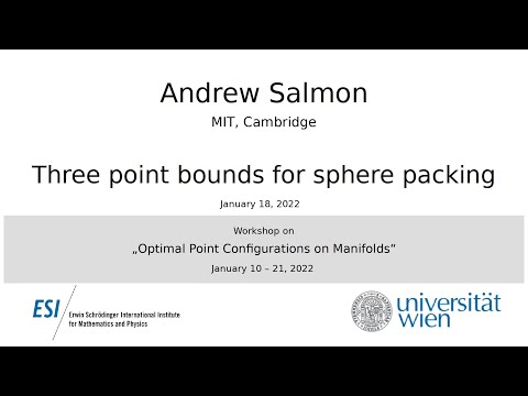 Andrew Salmon - Three point bounds for sphere packing