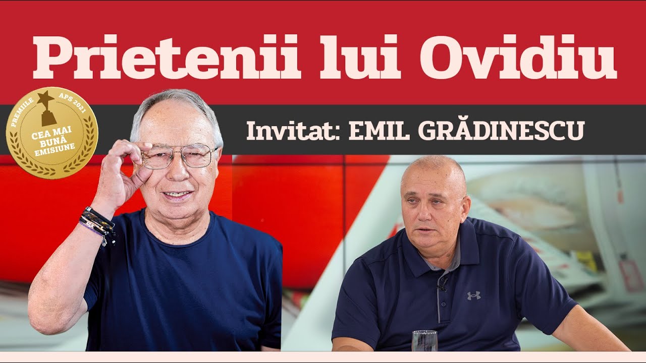 EMIL GRĂDINESCU, invitat la Prietenii lui Ovidiu » EDIȚIA INTEGRALĂ (episodul 200)