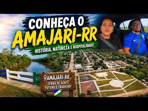 Amajari - RR e sua história.