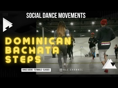 DOMINICAN BACHATA DOMINICANA STEPS 2025 STEPS  como aprender a bailar Bachata / how to learn bachata