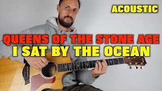 Queens Of The Stone Age I Sat By The Ocean Lesson