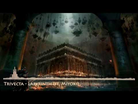 Trivecta - Labyrinth (ft. Miyoki)