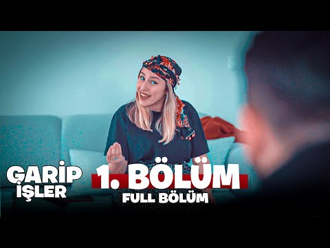 Garip İşler 1. Bölüm
